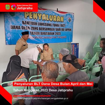 PENYALURAN BLT DANA DESA BULAN APRIL DAN MEI TAHUN 2023 DESA JATIPRAHU